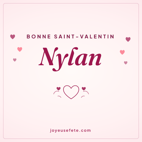 Image carrée « Bonne Saint-Valentin Nylan » pour WhatsApp