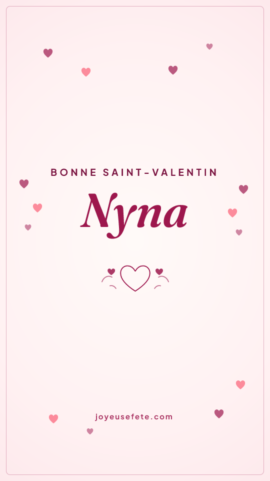 Image « Bonne Saint-Valentin Nyna » au format story