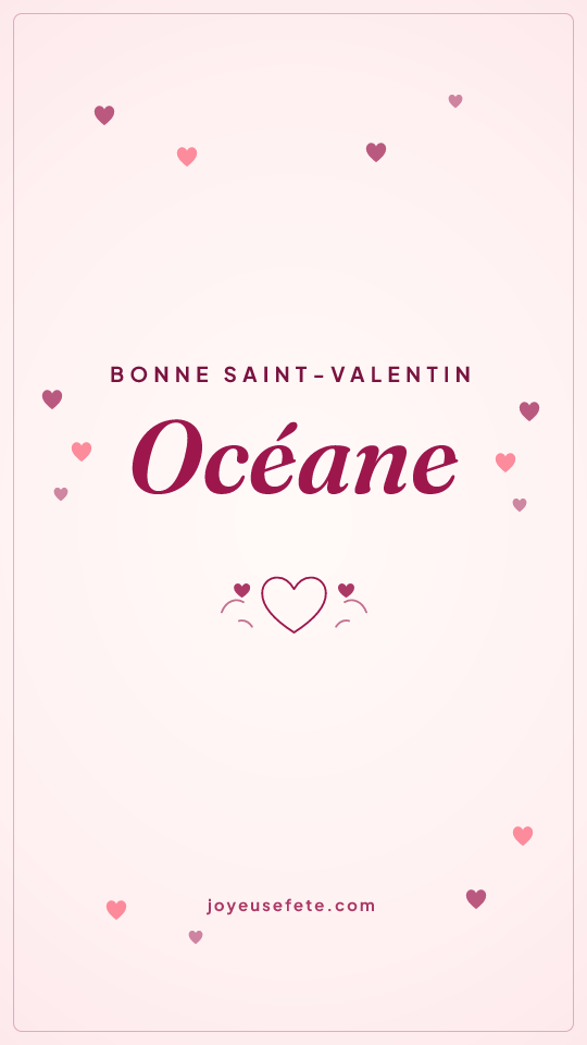 Image « Bonne Saint-Valentin Océane » au format story