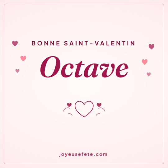 Image carrée « Bonne Saint-Valentin Octave » pour WhatsApp