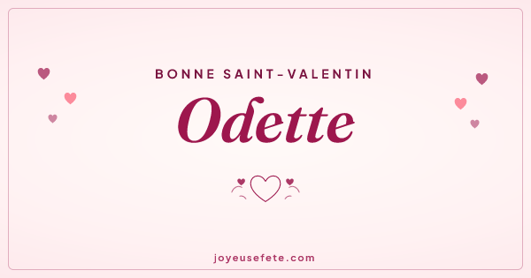 Image « Bonne Saint-Valentin Odette » au format large