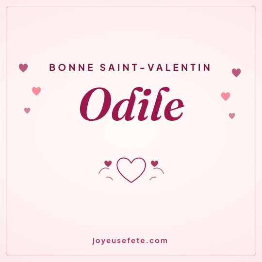 Image carrée « Bonne Saint-Valentin Odile » pour WhatsApp