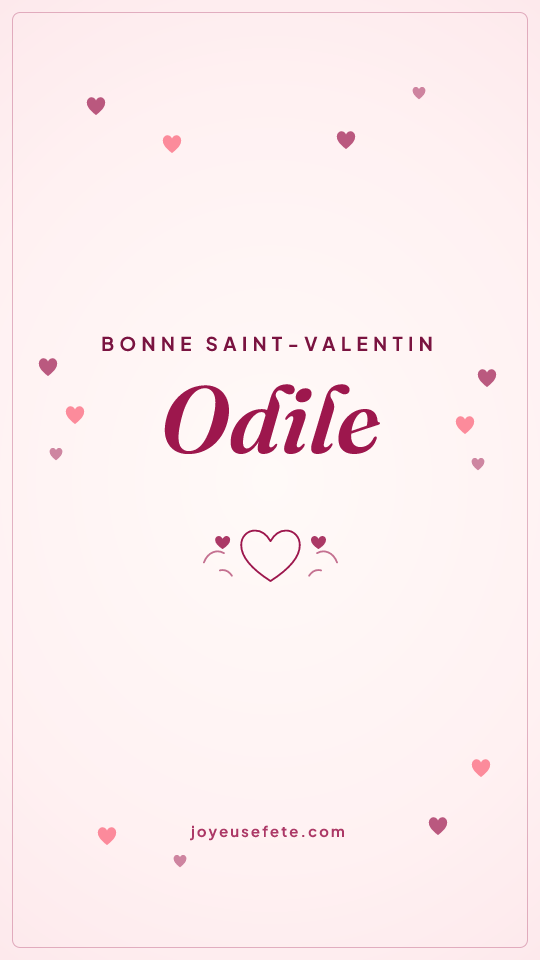 Image « Bonne Saint-Valentin Odile » au format story
