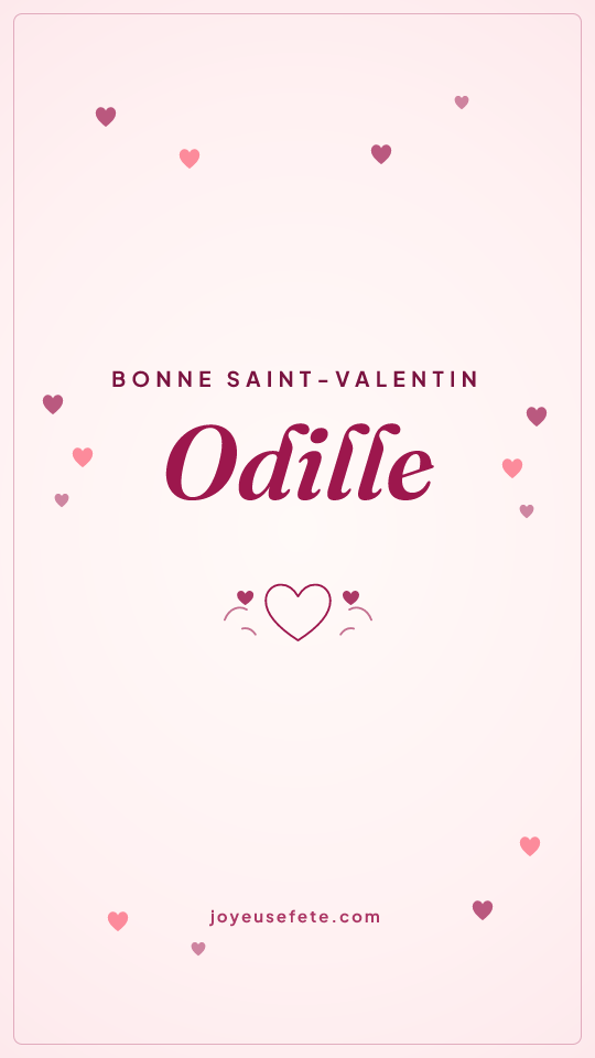 Image « Bonne Saint-Valentin Odille » au format story