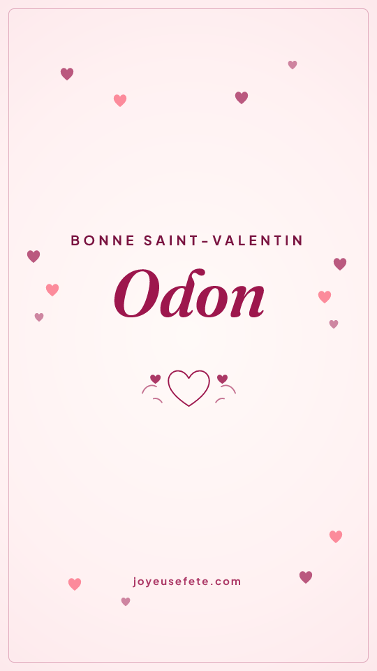 Image « Bonne Saint-Valentin Odon » au format story
