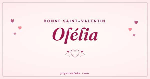 Image « Bonne Saint-Valentin Ofélia » au format large