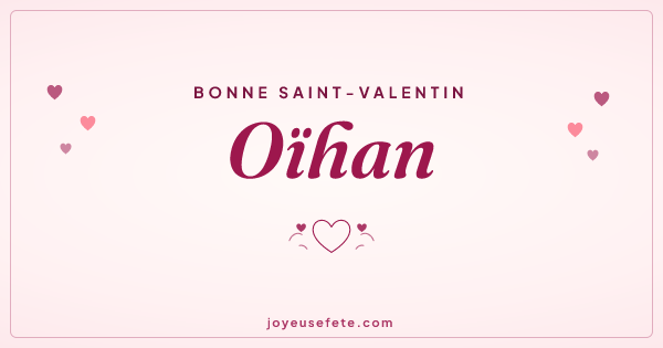 Image « Bonne Saint-Valentin Oïhan » au format large
