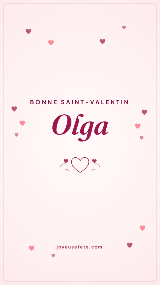 Image « Bonne Saint-Valentin Olga » au format story