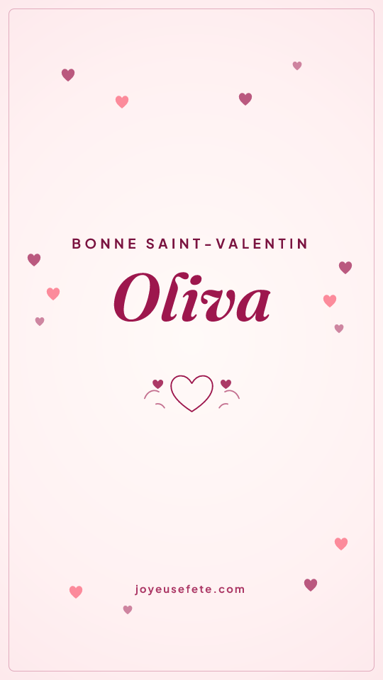 Image « Bonne Saint-Valentin Oliva » au format story