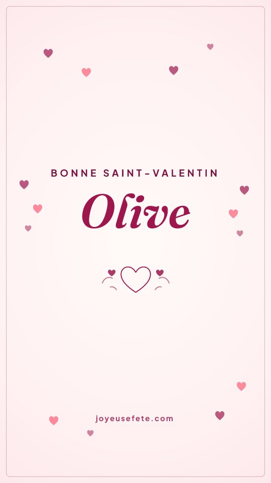 Image « Bonne Saint-Valentin Olive » au format story