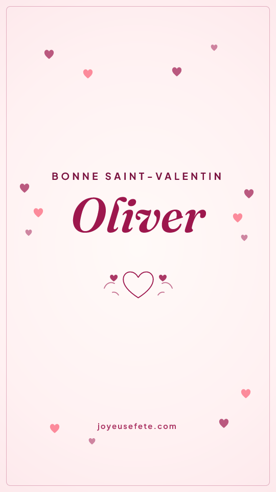 Image « Bonne Saint-Valentin Oliver » au format story