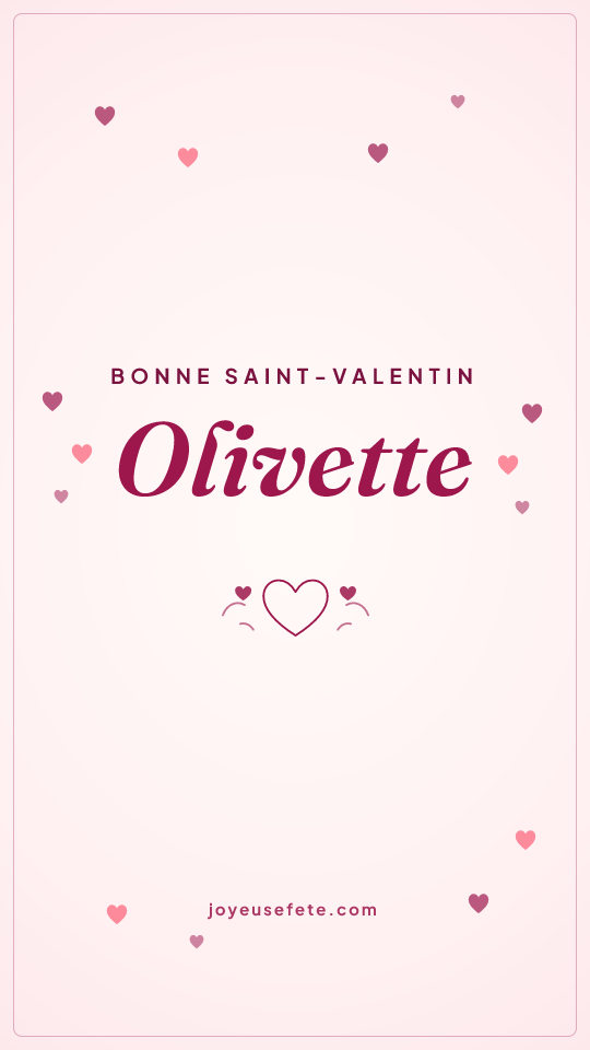 Image « Bonne Saint-Valentin Olivette » au format story