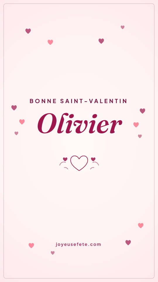 Image « Bonne Saint-Valentin Olivier » au format story