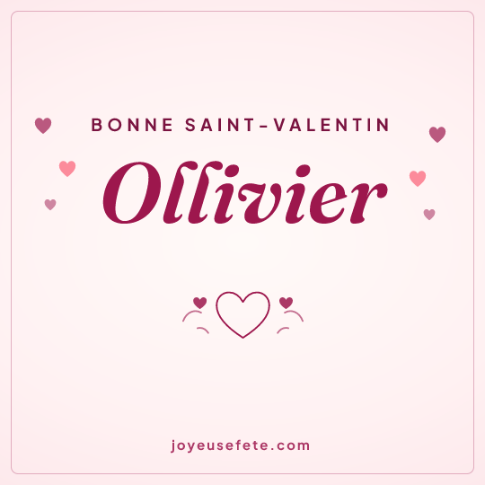 Image carrée « Bonne Saint-Valentin Ollivier » pour WhatsApp
