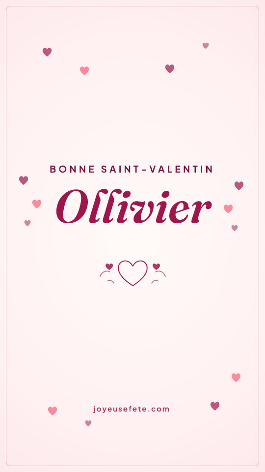Image « Bonne Saint-Valentin Ollivier » au format story