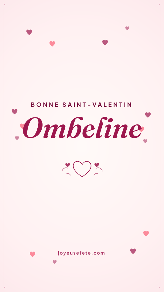 Image « Bonne Saint-Valentin Ombeline » au format story