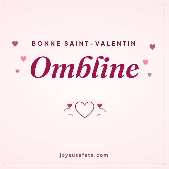 Image carrée « Bonne Saint-Valentin Ombline » pour WhatsApp
