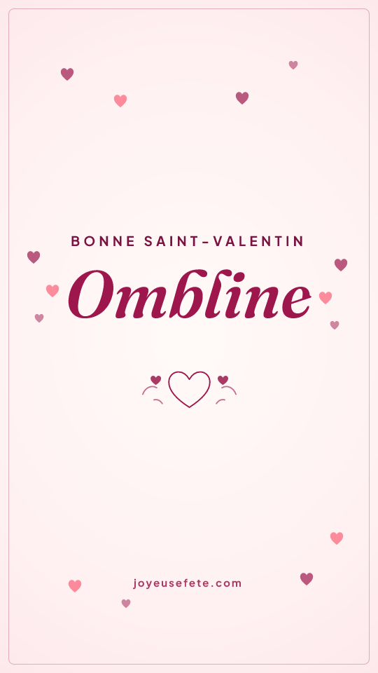 Image « Bonne Saint-Valentin Ombline » au format story