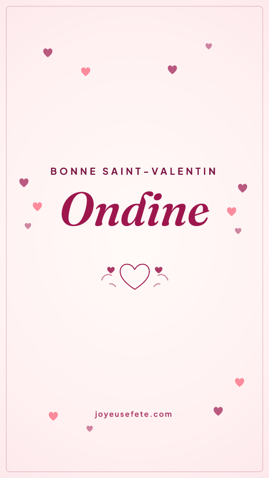 Image « Bonne Saint-Valentin Ondine » au format story