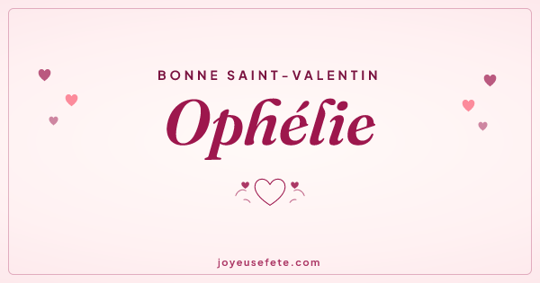 Image « Bonne Saint-Valentin Ophélie » au format large