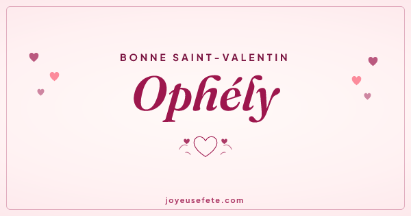Image « Bonne Saint-Valentin Ophély » au format large