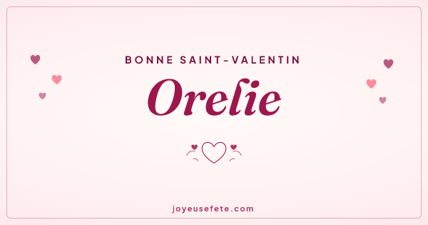 Image « Bonne Saint-Valentin Orelie » au format large