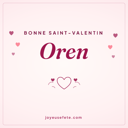 Image carrée « Bonne Saint-Valentin Oren » pour WhatsApp