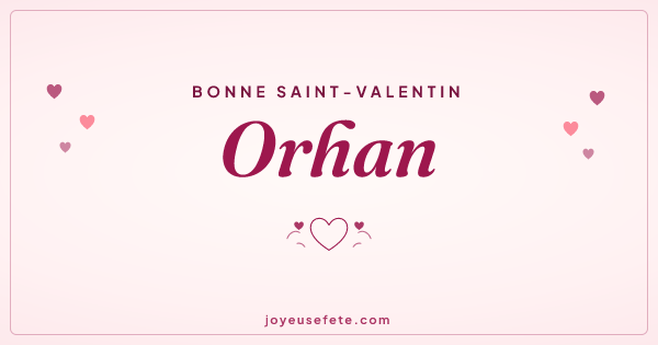 Image « Bonne Saint-Valentin Orhan » au format large
