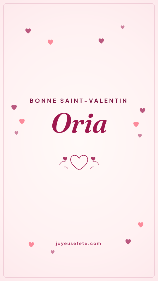 Image « Bonne Saint-Valentin Oria » au format story