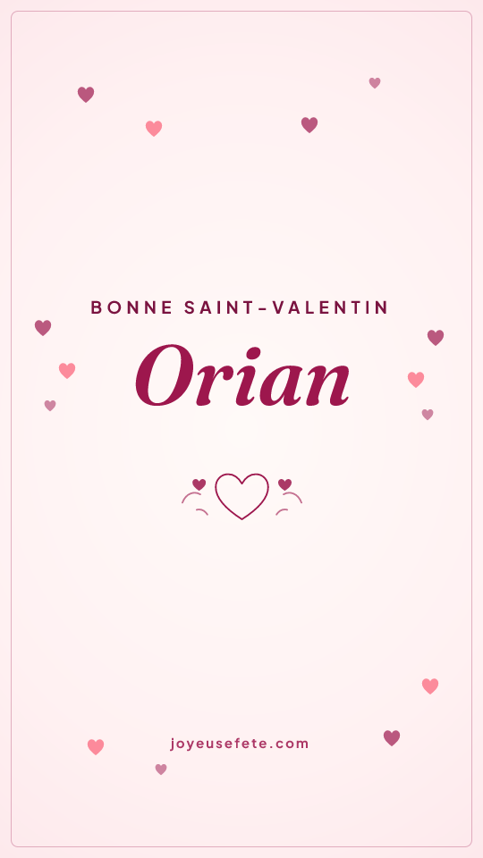 Image « Bonne Saint-Valentin Orian » au format story