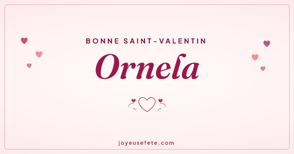 Image « Bonne Saint-Valentin Ornela » au format large