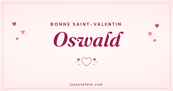 Image « Bonne Saint-Valentin Oswald » au format large