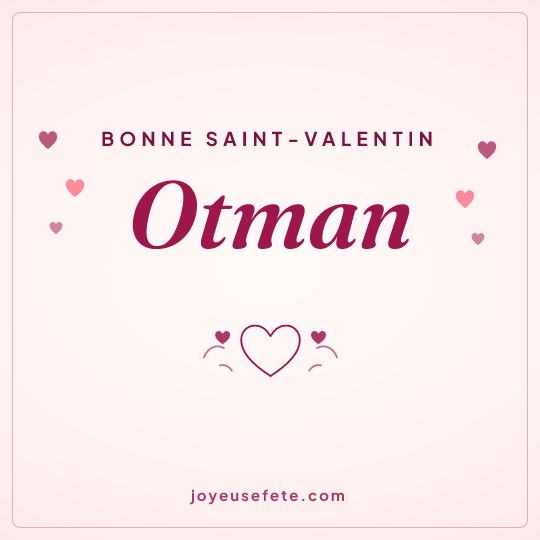 Image carrée « Bonne Saint-Valentin Otman » pour WhatsApp