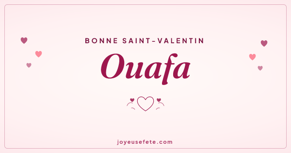 Image « Bonne Saint-Valentin Ouafa » au format large