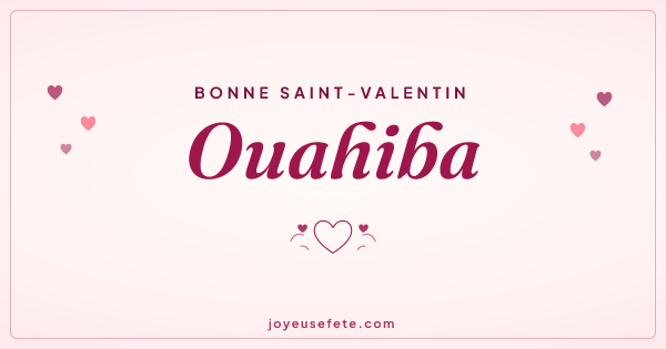 Image « Bonne Saint-Valentin Ouahiba » au format large