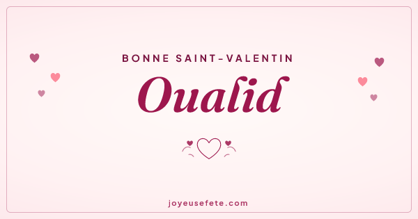 Image « Bonne Saint-Valentin Oualid » au format large