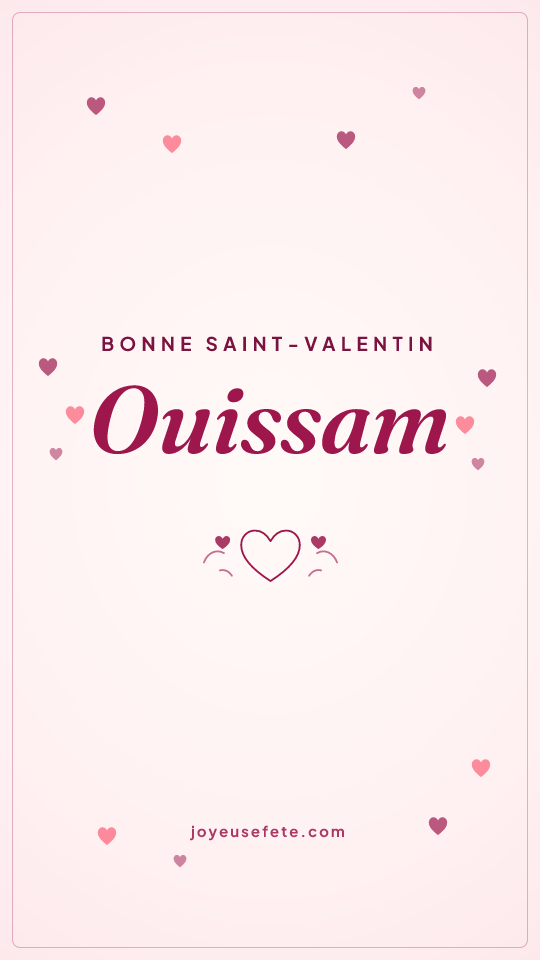 Image « Bonne Saint-Valentin Ouissam » au format story