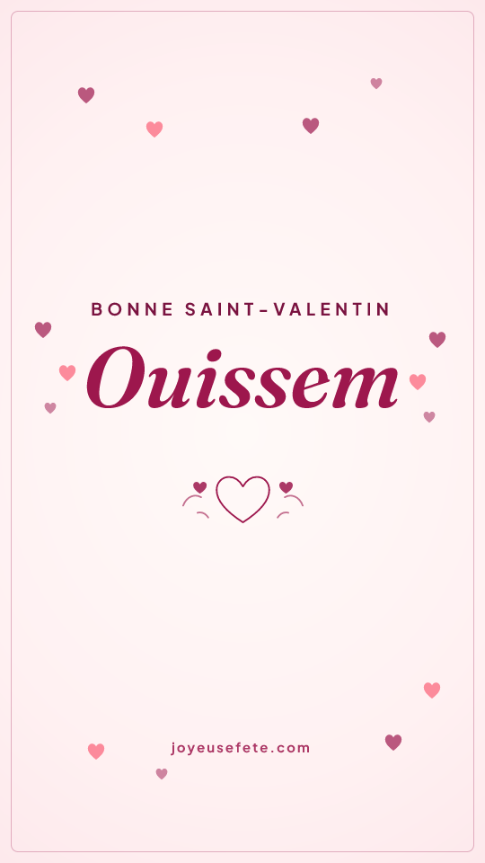 Image « Bonne Saint-Valentin Ouissem » au format story