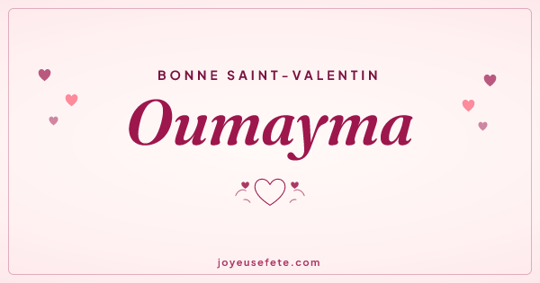 Image « Bonne Saint-Valentin Oumayma » au format large