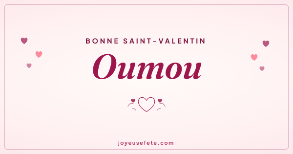 Image « Bonne Saint-Valentin Oumou » au format large