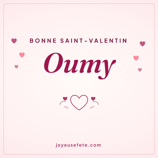 Image carrée « Bonne Saint-Valentin Oumy » pour WhatsApp