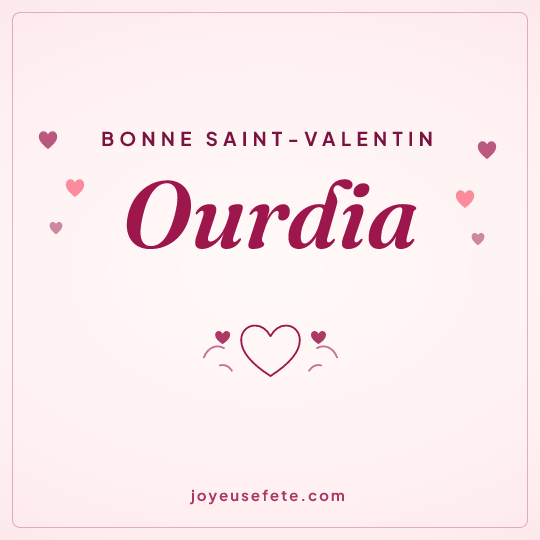 Image carrée « Bonne Saint-Valentin Ourdia » pour WhatsApp