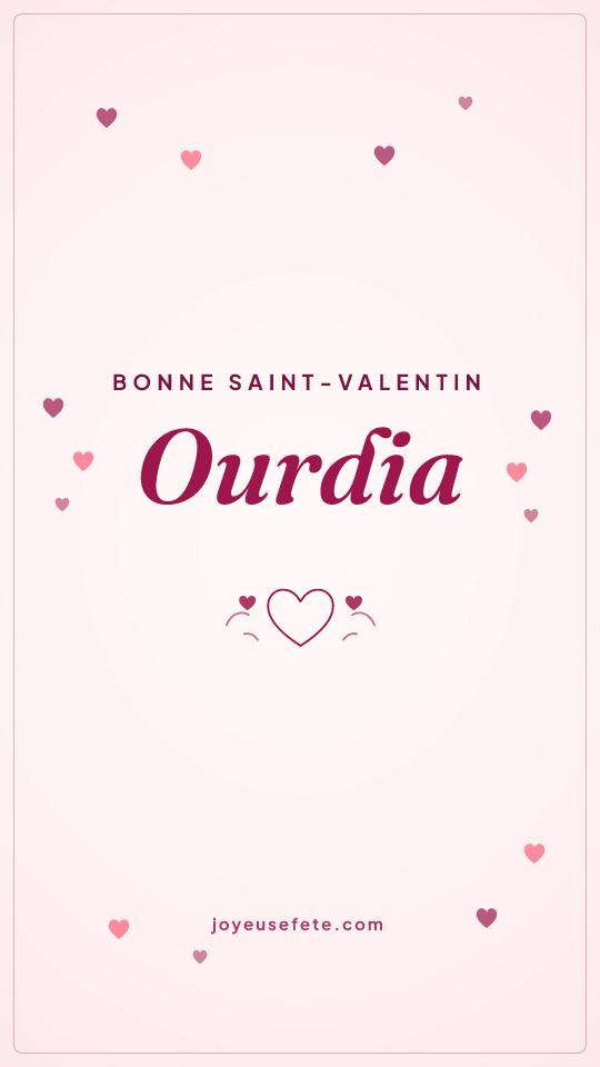 Image « Bonne Saint-Valentin Ourdia » au format story