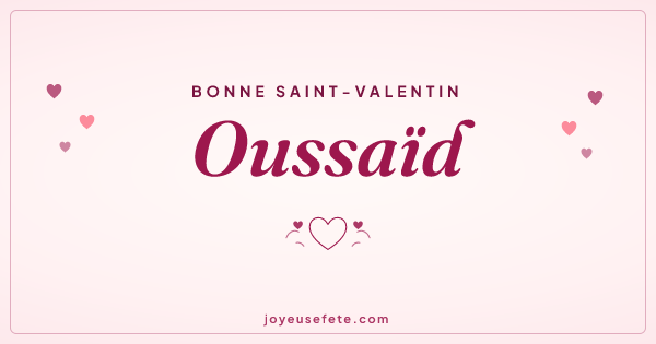 Image « Bonne Saint-Valentin Oussaïd » au format large