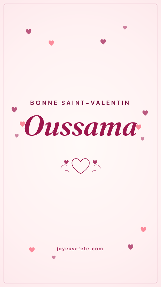 Image « Bonne Saint-Valentin Oussama » au format story