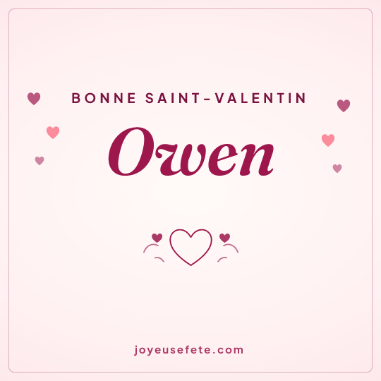 Image carrée « Bonne Saint-Valentin Owen » pour WhatsApp
