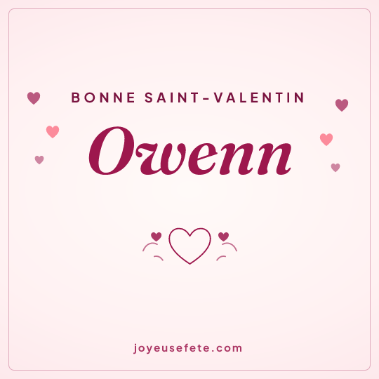 Image carrée « Bonne Saint-Valentin Owenn » pour WhatsApp