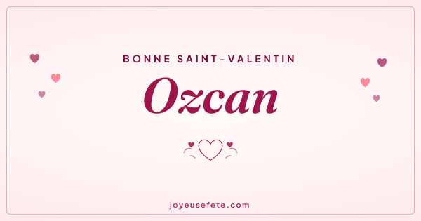Image « Bonne Saint-Valentin Ozcan » au format large