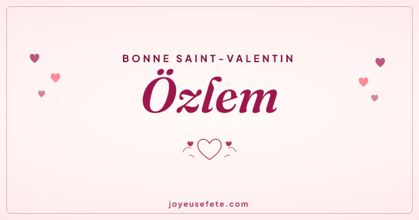 Image « Bonne Saint-Valentin Özlem » au format large