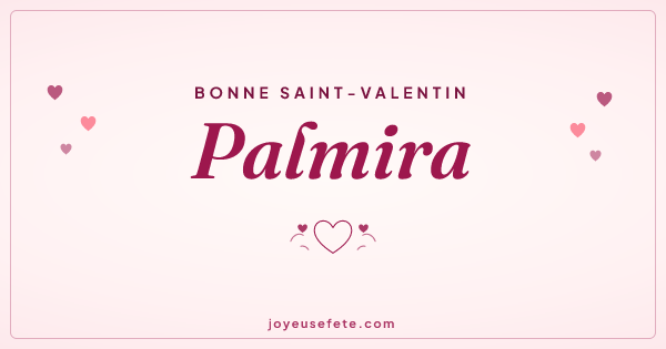 Image « Bonne Saint-Valentin Palmira » au format large